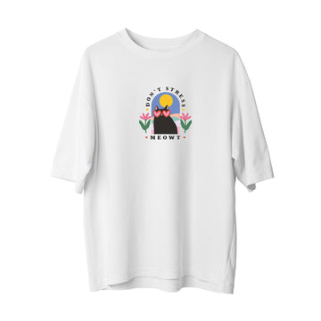 Don't Stress - Oversize T-Shirt