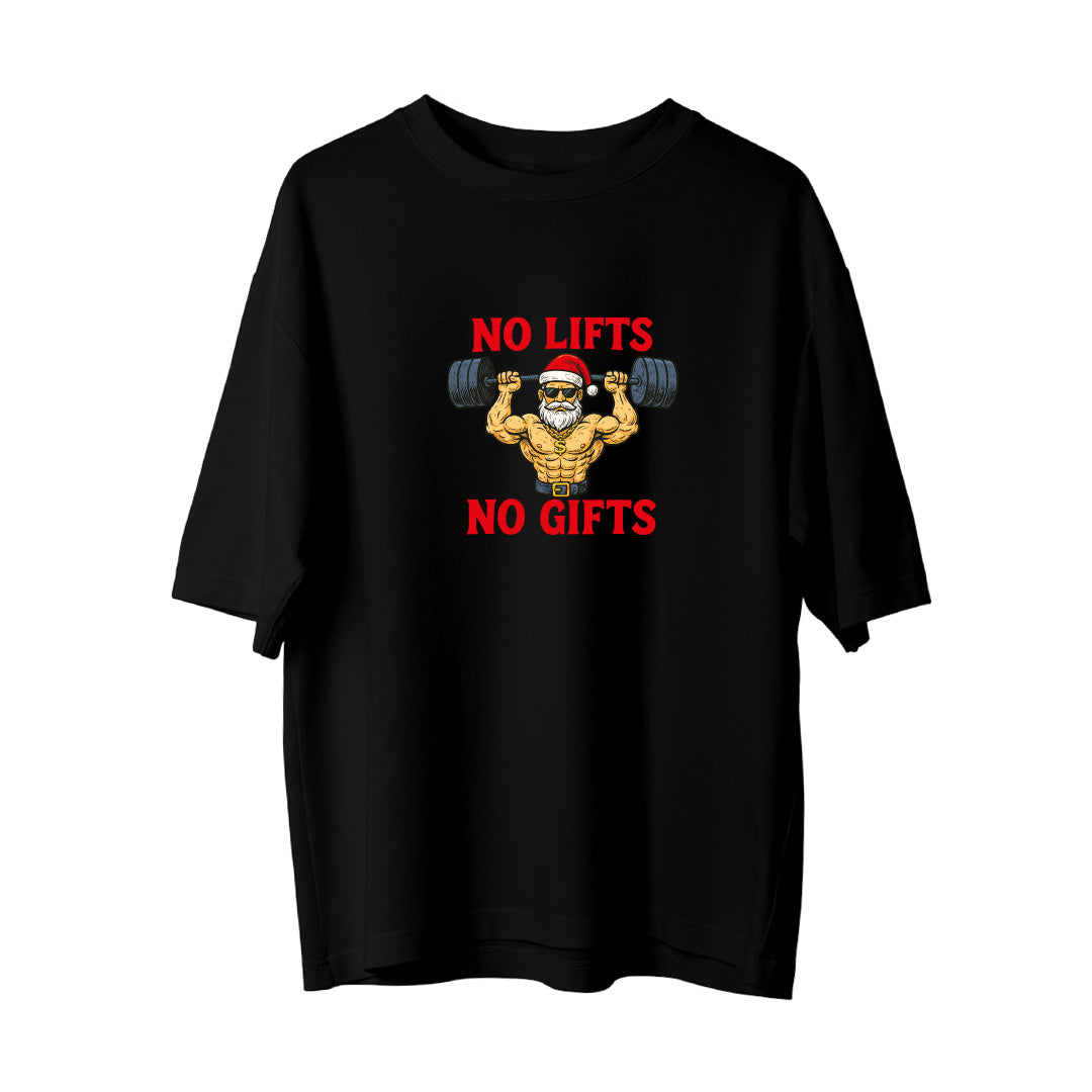 No Lift No Gift - Oversize T-Shirt