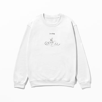 İ'm Fine - Sweatshirt