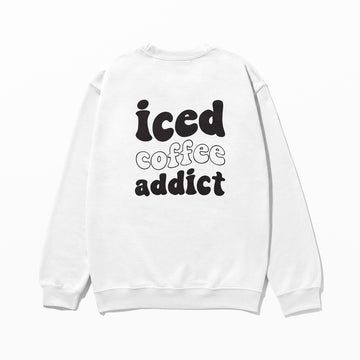 İced Coffee Addict - Sweatshirt