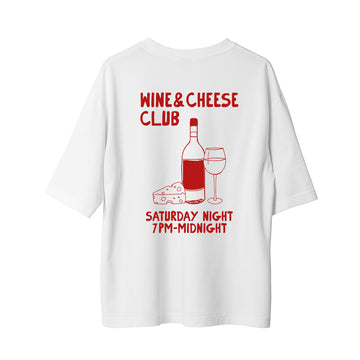 Wine Cheese Club - Oversize T-Shirt