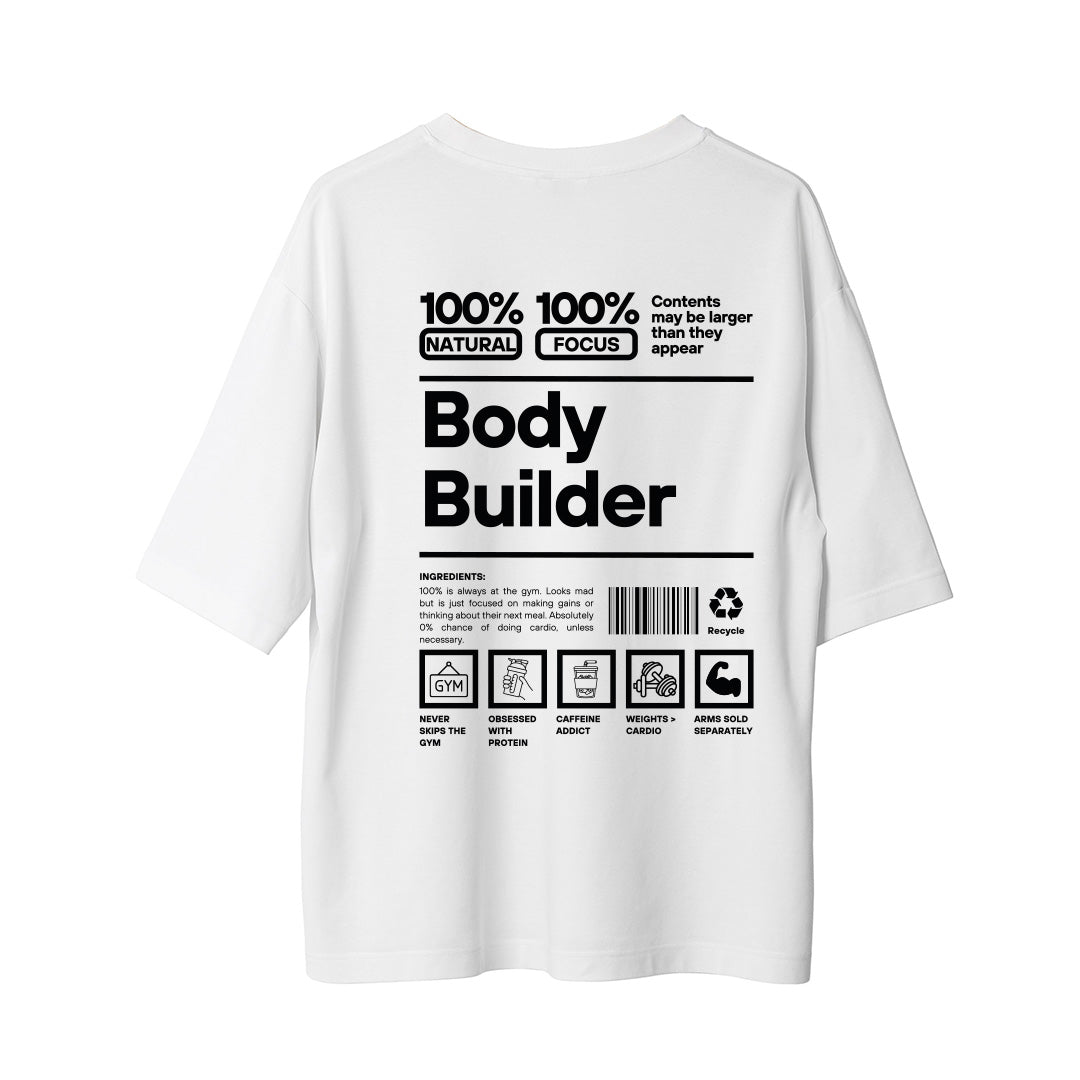 Body Builder - Oversize T-Shirt