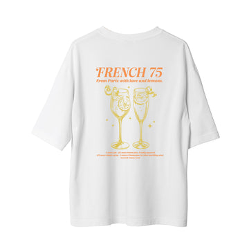 French 75 - Oversize T-Shirt