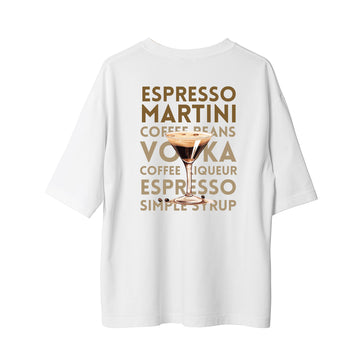 Espresso Martini - Oversize T-Shirt