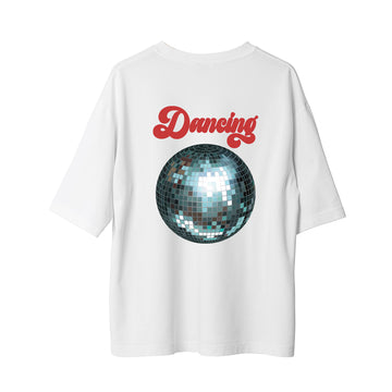 Dancing - Oversize T-Shirt