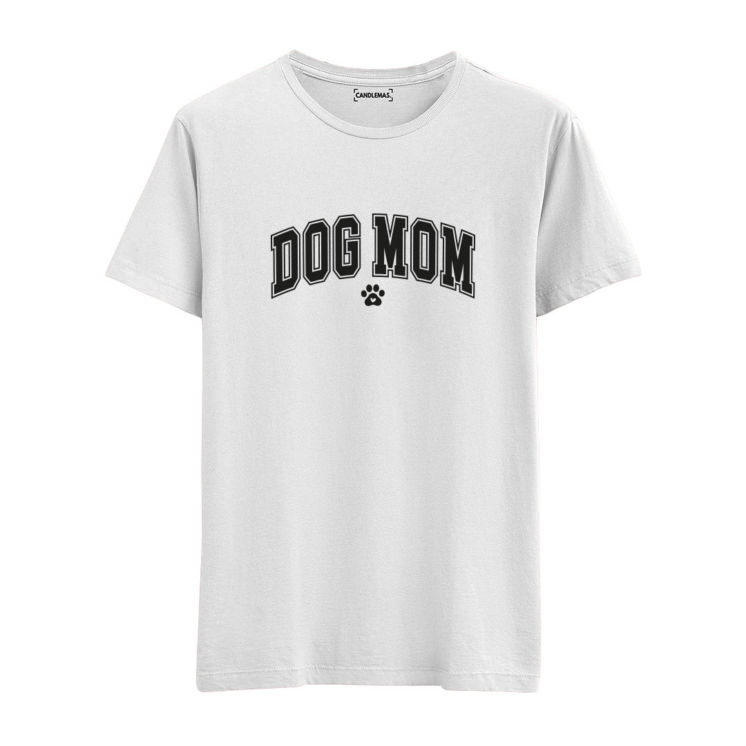 Dog Mom - Regular Tshirt
