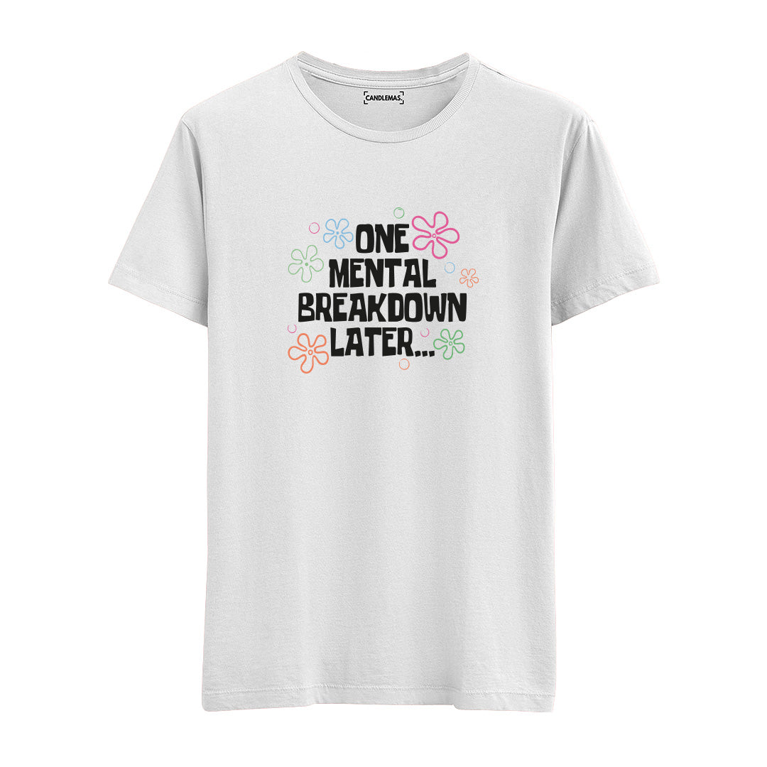 Mental Breakdown - Regular Tshirt