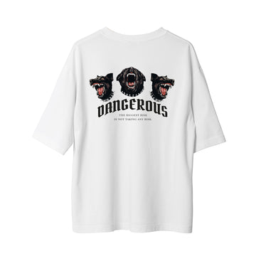 Dangerous - Oversize T-Shirt