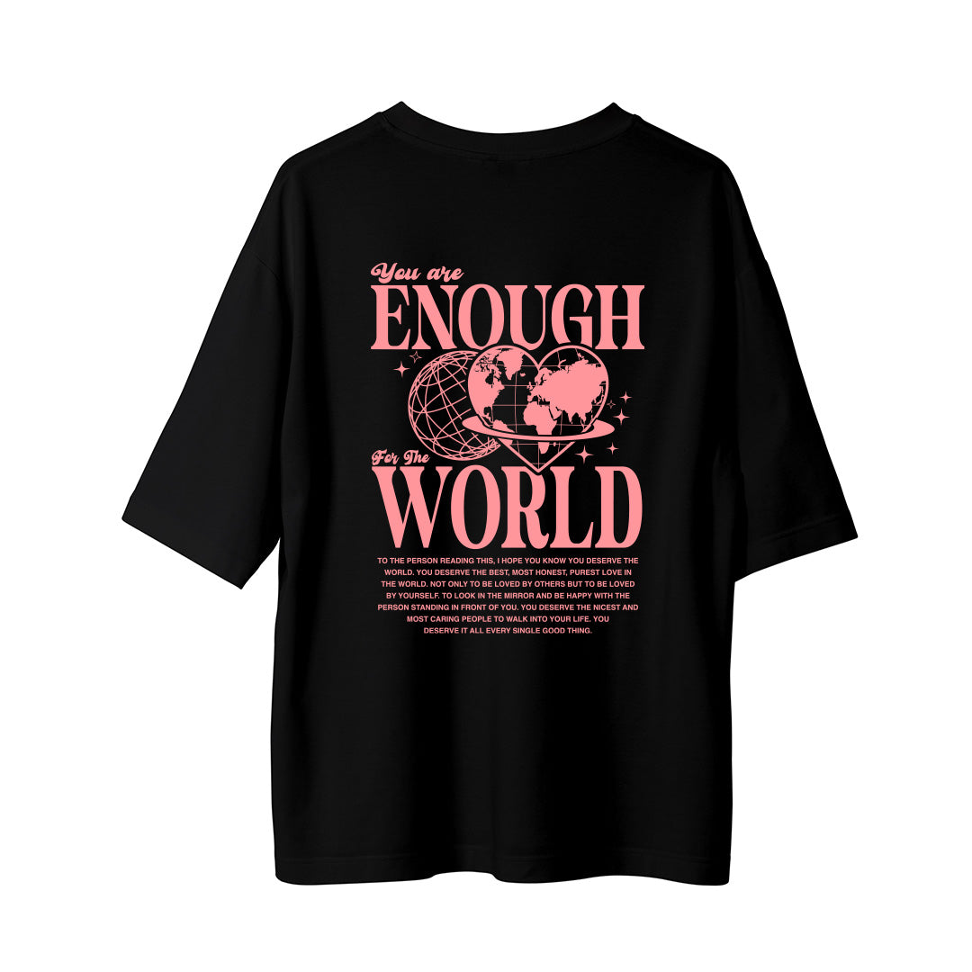 Enough World - Oversize T-Shirt