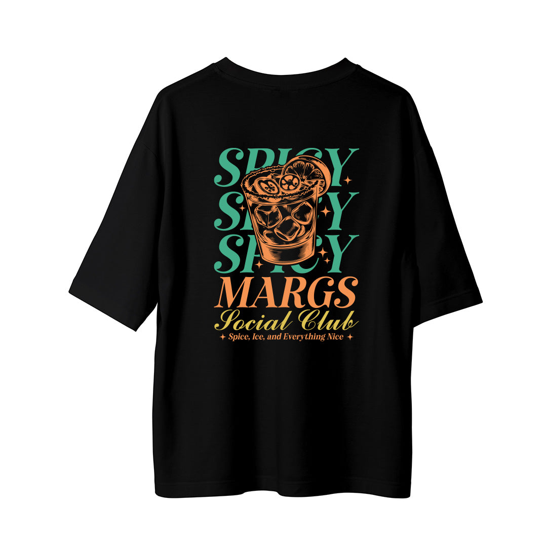 Spicy Margs - Oversize T-Shirt