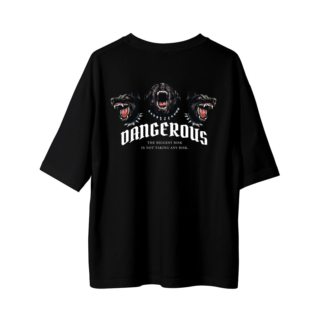 Dangerous - Oversize T-Shirt