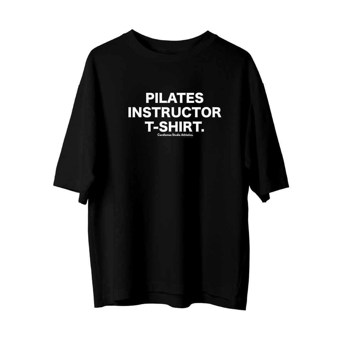 Pilates Instructor T-Shirt Oversize T-Shirt – Candlemas Store