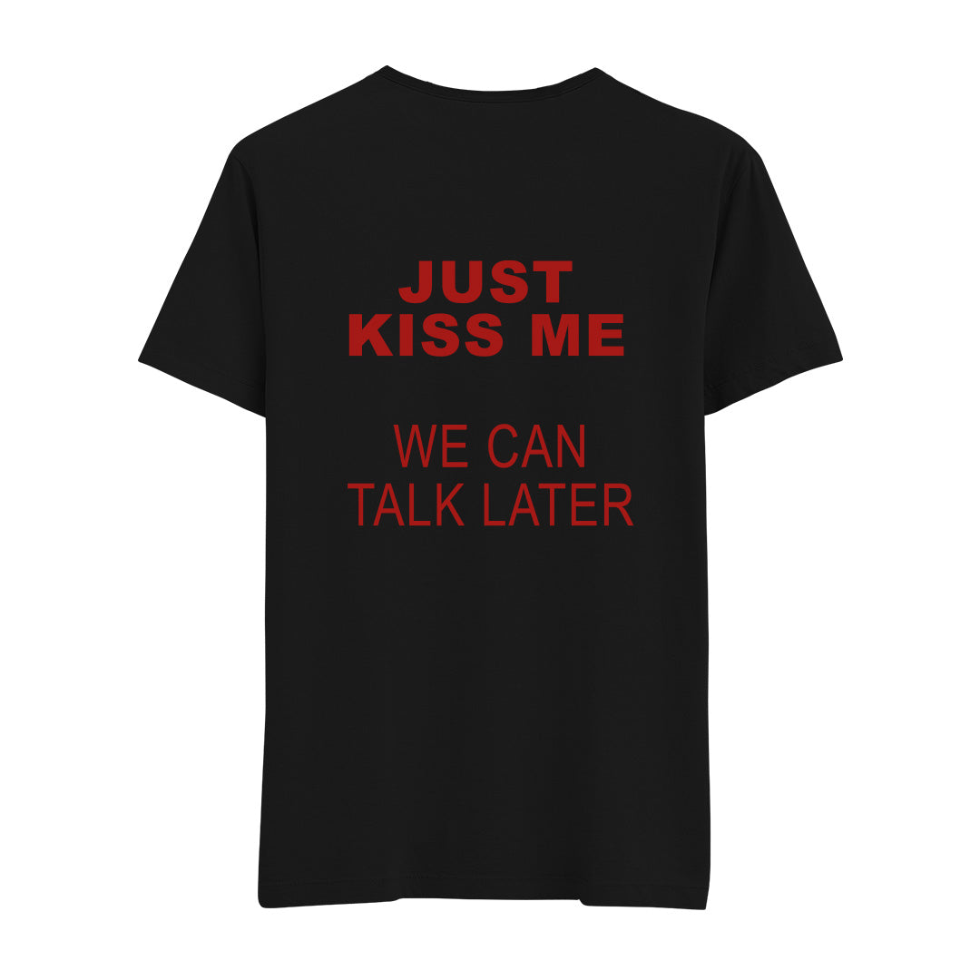 Just Kiss Me - Regular Tshirt