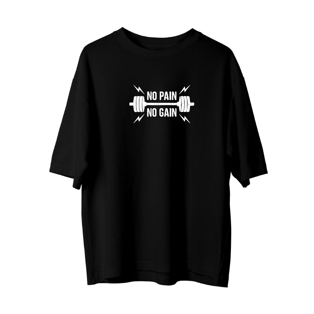 No pain No gain - Oversize T-Shirt