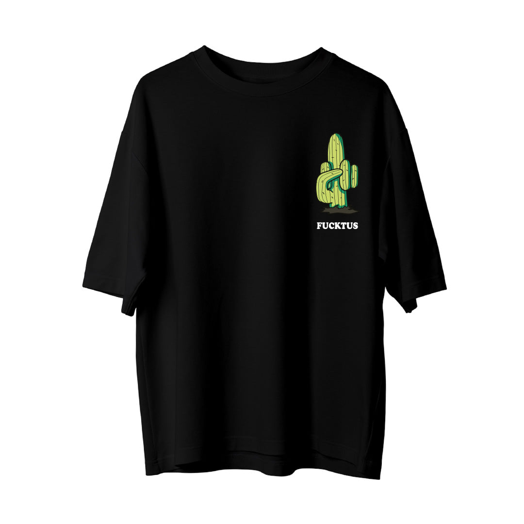 Fucktus - Oversize T-Shirt