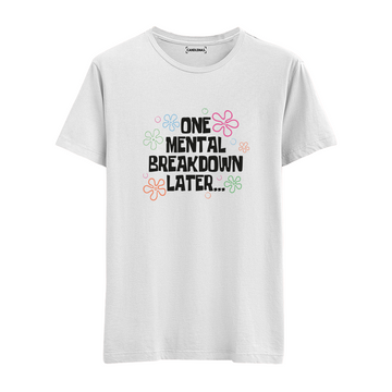 Mental Breakdown - Regular Tshirt