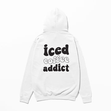 Iced Coffee Addict - Hoodie