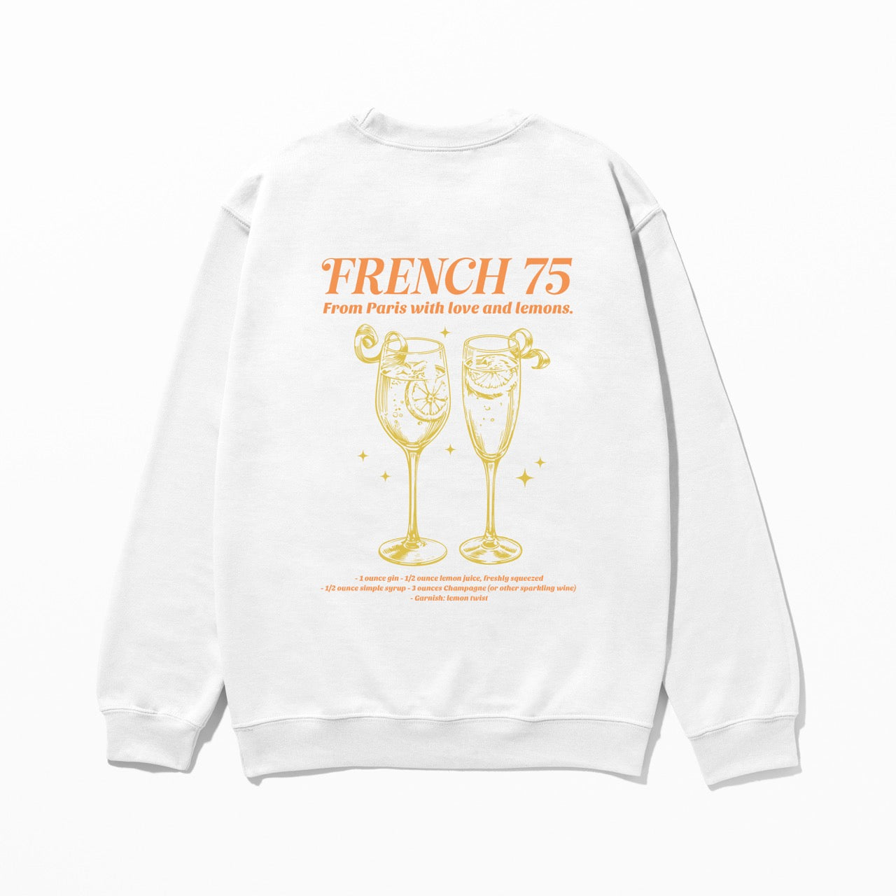 French 75 - Sweatshirt