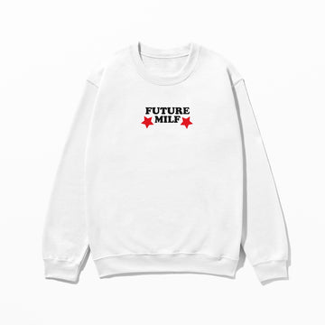 Future Milf - Sweatshirt