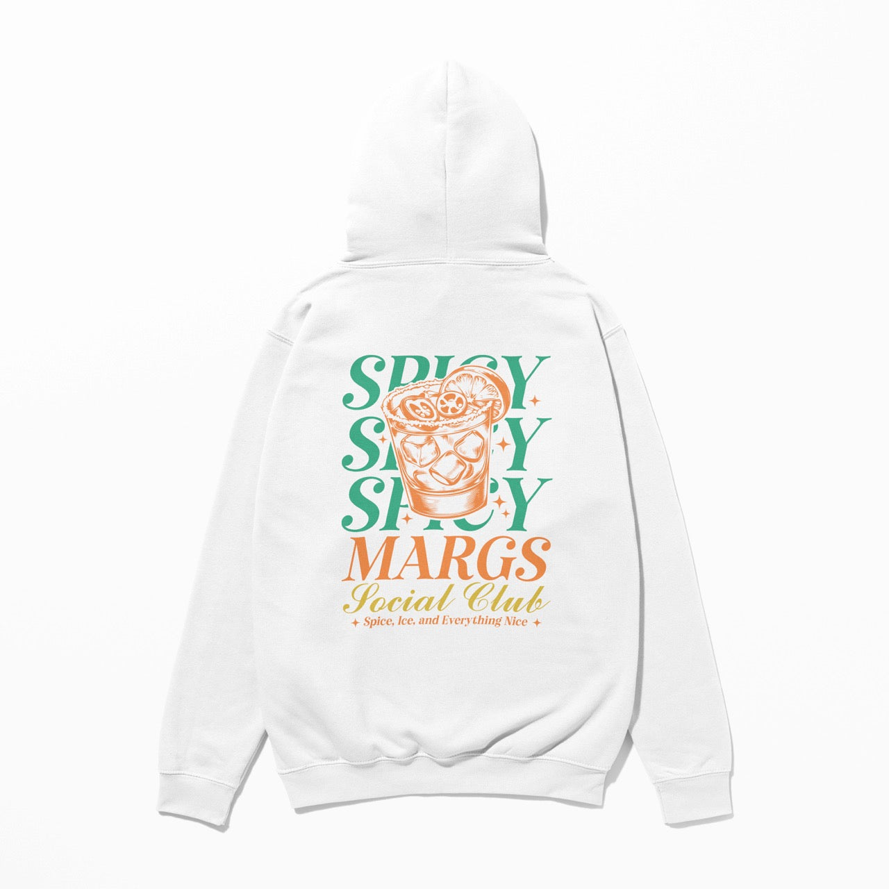 Spicy Margs - Hoodie