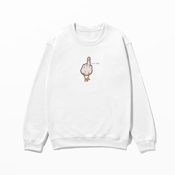 Duck You - Sweatshirt