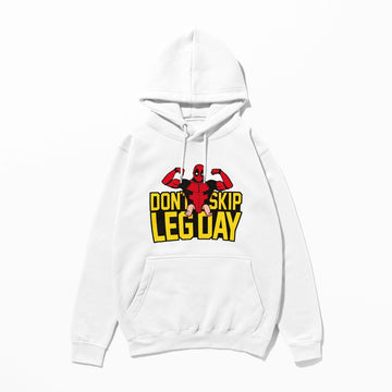 Dont Skip Leg Day - Hoodie