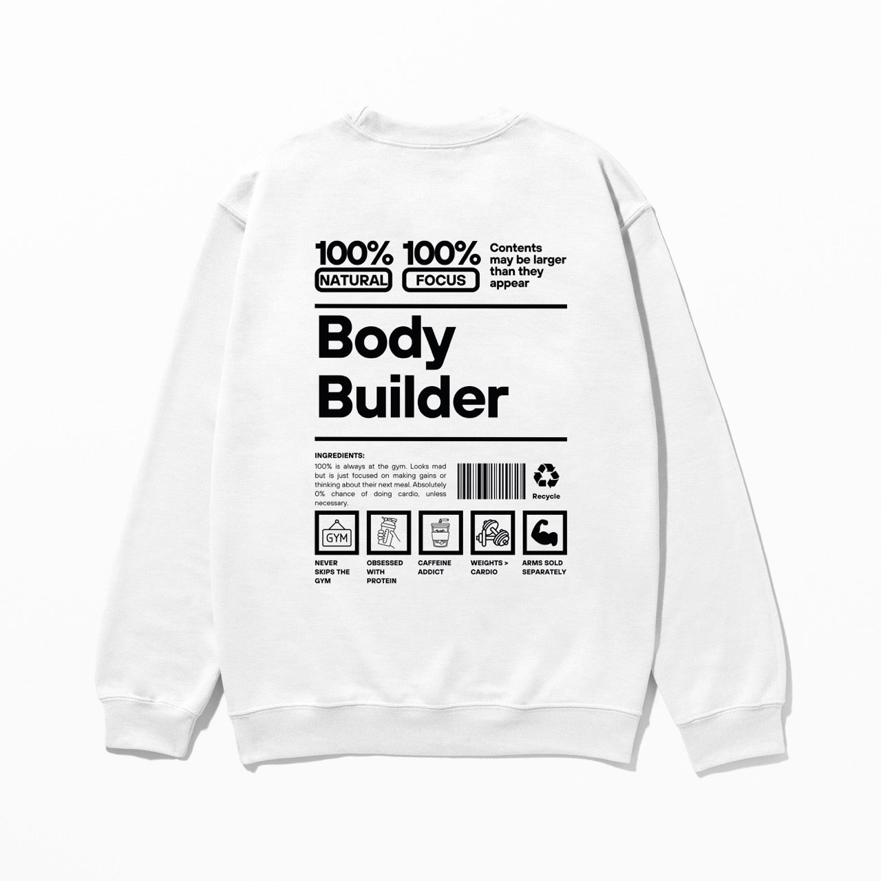 Body Builder - Sweatshirt