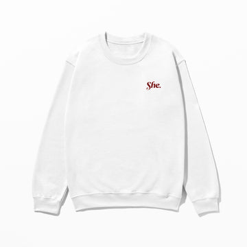 she - Sweatshirt