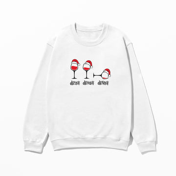 Drink Drank Drunk - Sweatshirt