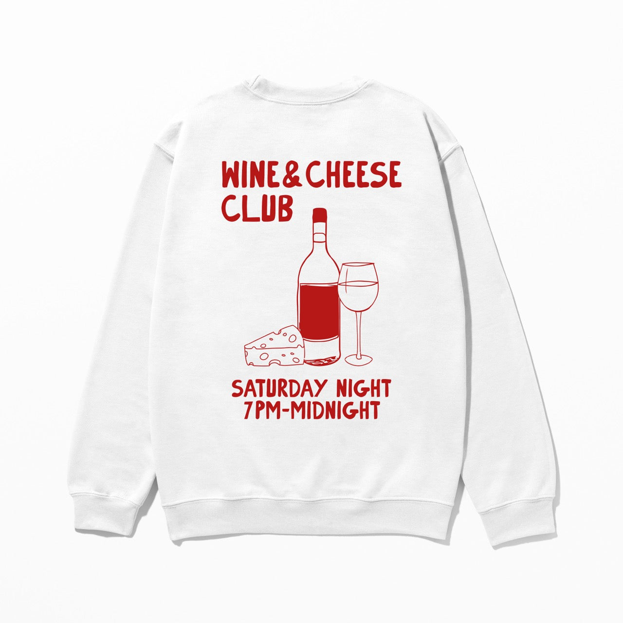 Wine Cheese Club - Sweatshirt