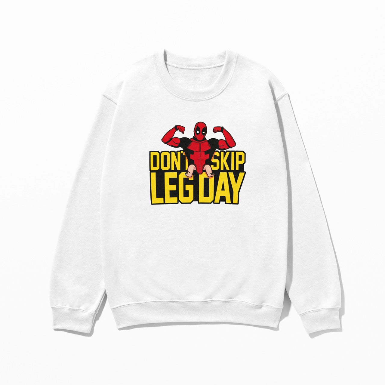 Dont Skip Leg Day - Sweatshirt