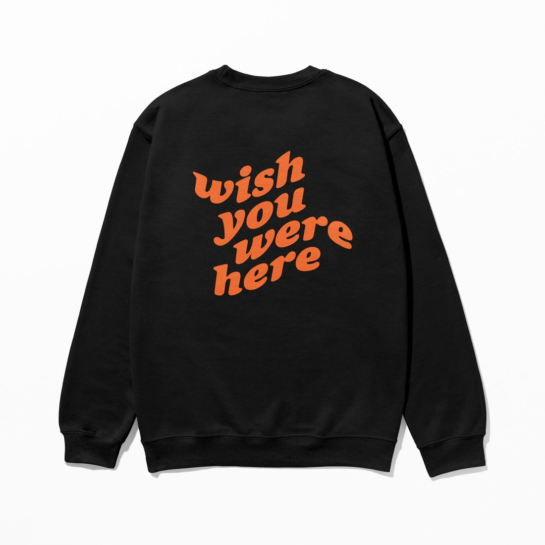 Wish You - Sweatshirt