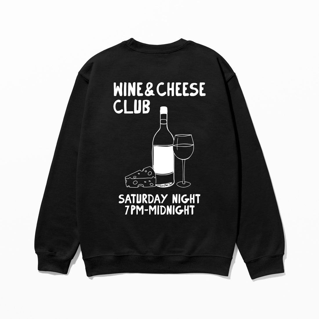 Wine Cheese Club - Sweatshirt