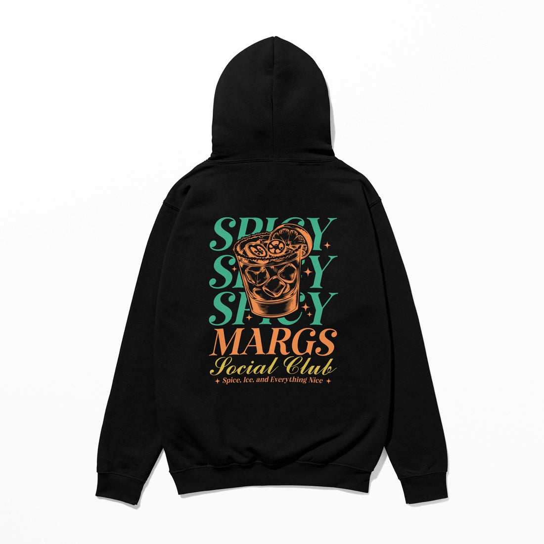 Spicy Margs - Hoodie