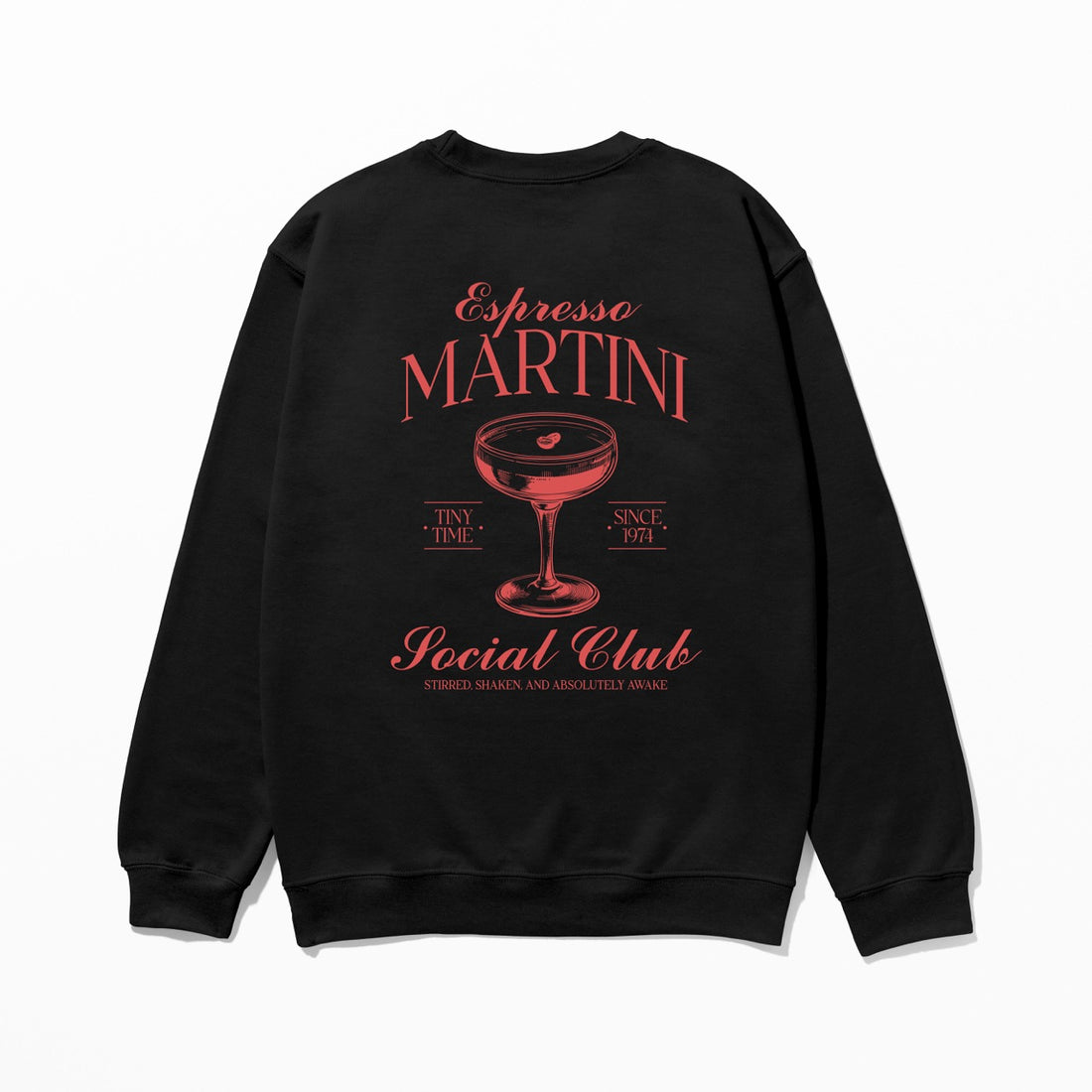 Martini Social Club - Sweatshirt