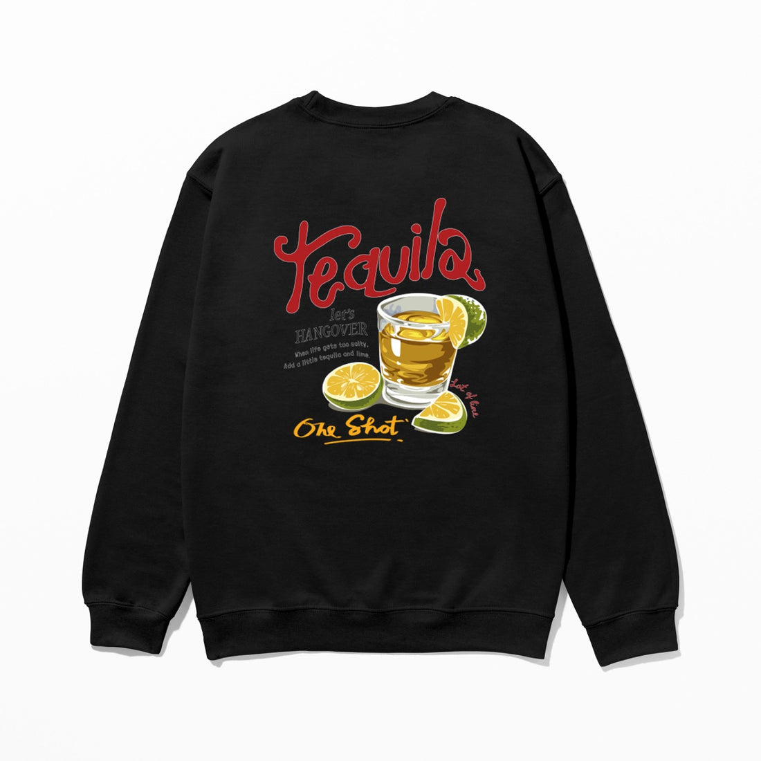 Tequila - Sweatshirt