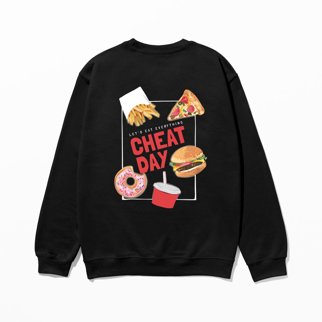 Cheat Day - Sweatshirt