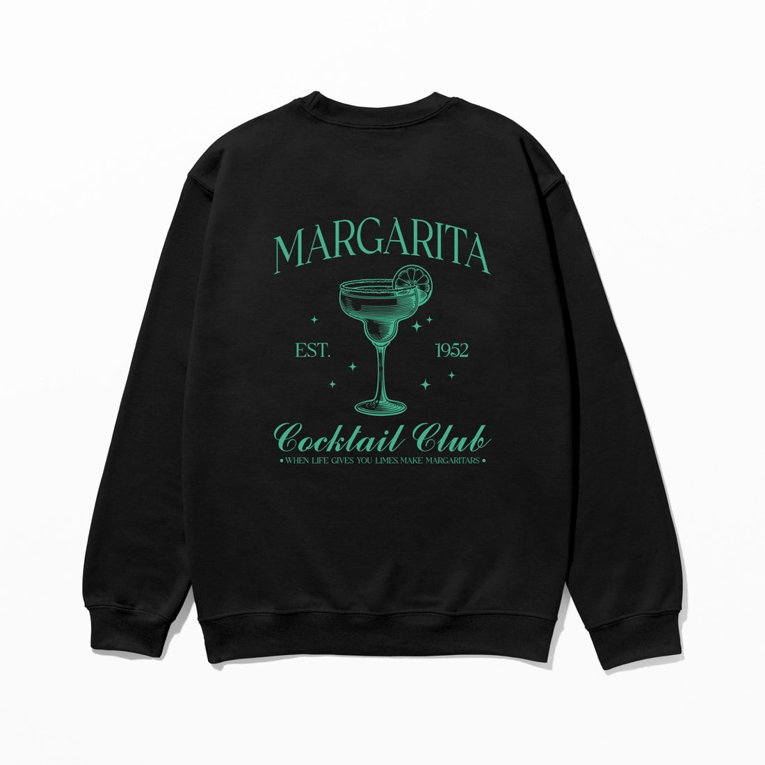 Margarita Cocktail Club - Sweatshirt