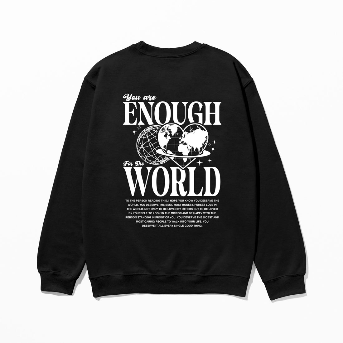 Enough World - Sweatshirt