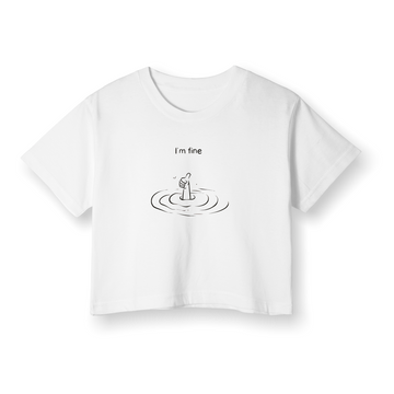 I'm Fine - Crop T-shirt