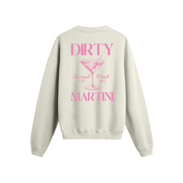 Dirty Martini - Oversize Sweatshirt