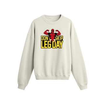 Don't Skip Leg Day - Oversize Sweatshirt