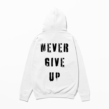 Never Give Up - Hoodie