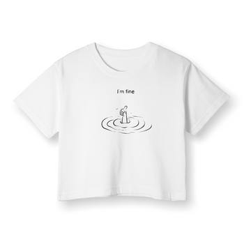 I'm Fine - Crop T-shirt