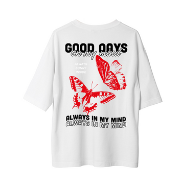 Good Days On My Mind - Oversize T-Shirt