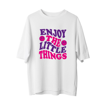 Enjoy The Litte Things - Oversize T-Shirt