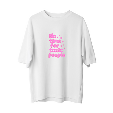 Toxic People - Oversize T-Shirt