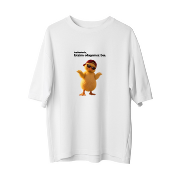 Olayımız Bu - Oversize T-Shirt