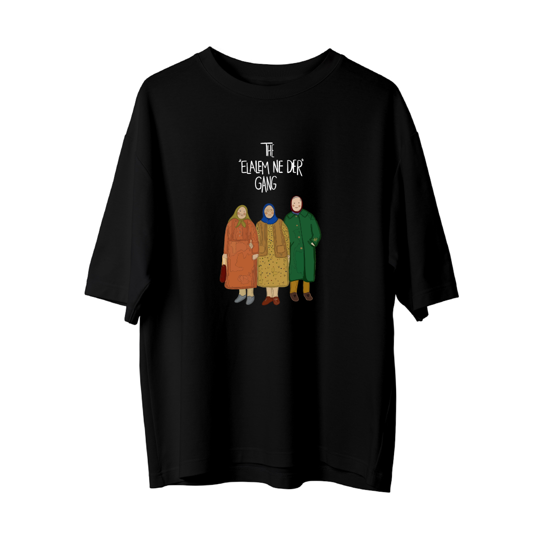 The Elalem Ne Der Gang - Oversize T-Shirt