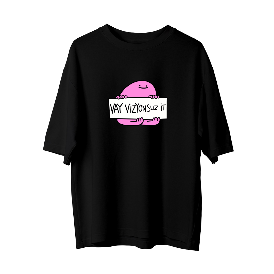 Vizyonsuz - Oversize T-Shirt